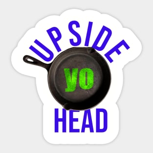 Upside Yo Head Sticker